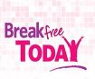 Break free today