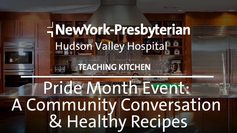 Pride Month Event: A Community Conversation & Healthy Recipes