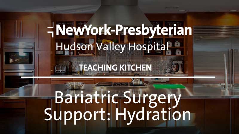 Bariatric Surgery Support -  Hydration