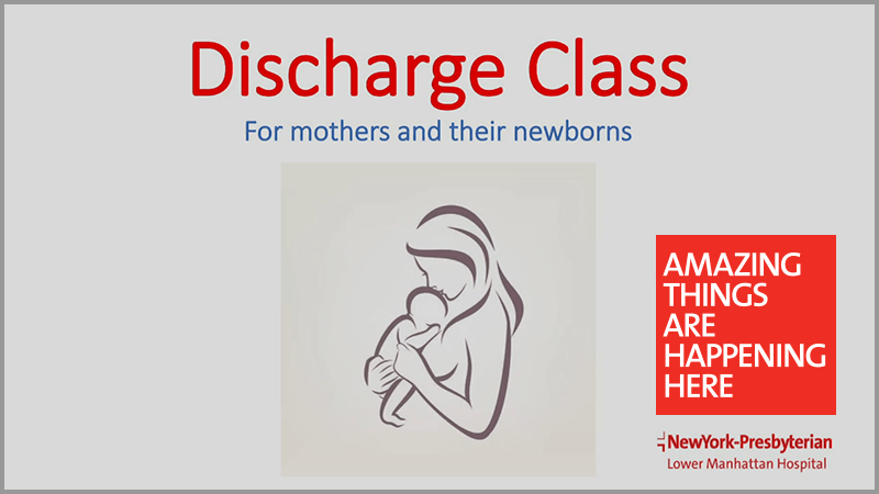 Discharge Class for Mothers and their Newborns