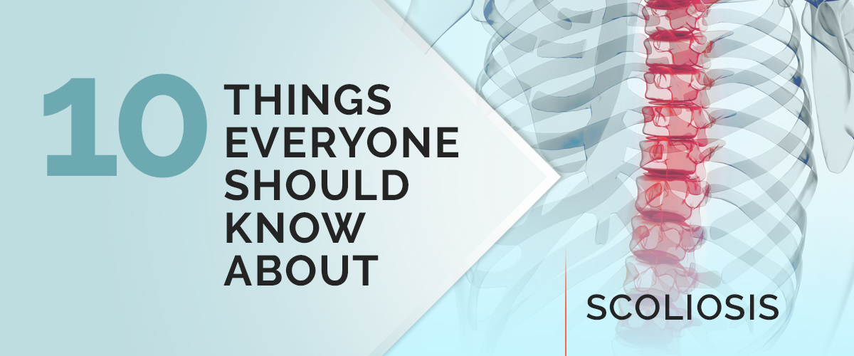 10 things everyone should know about scoliosis banner