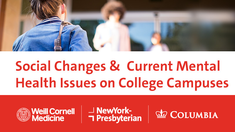 Social Changes & Current Mental Health Issues on College Campuses