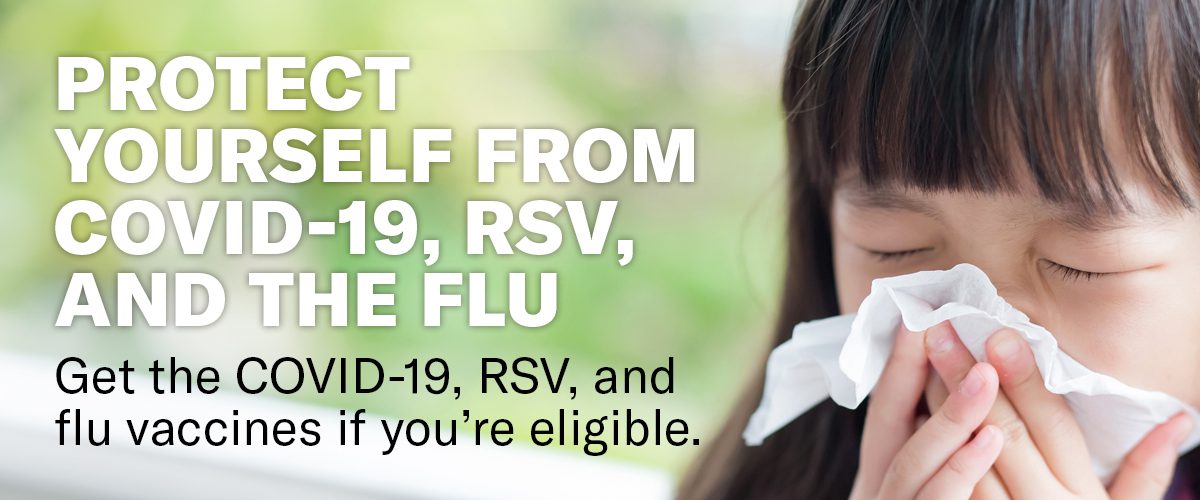 A graphic explaining why getting the COVID-19, RSV, and flu vaccines is a healthy habit