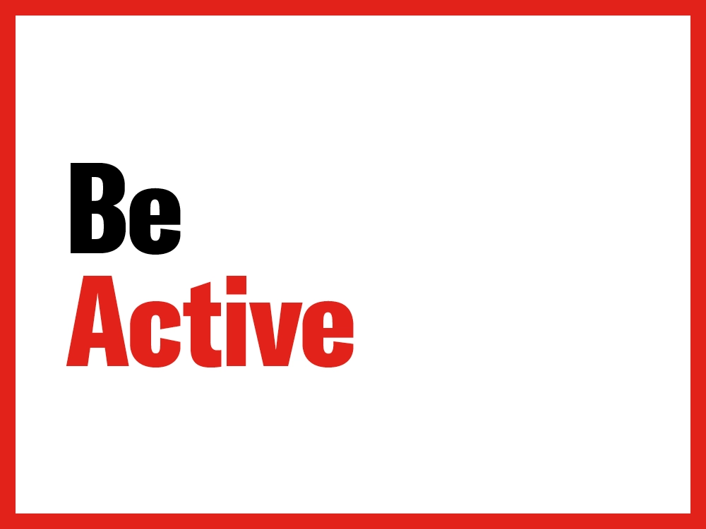Be Active
